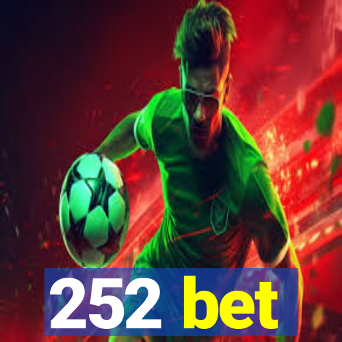 252 bet